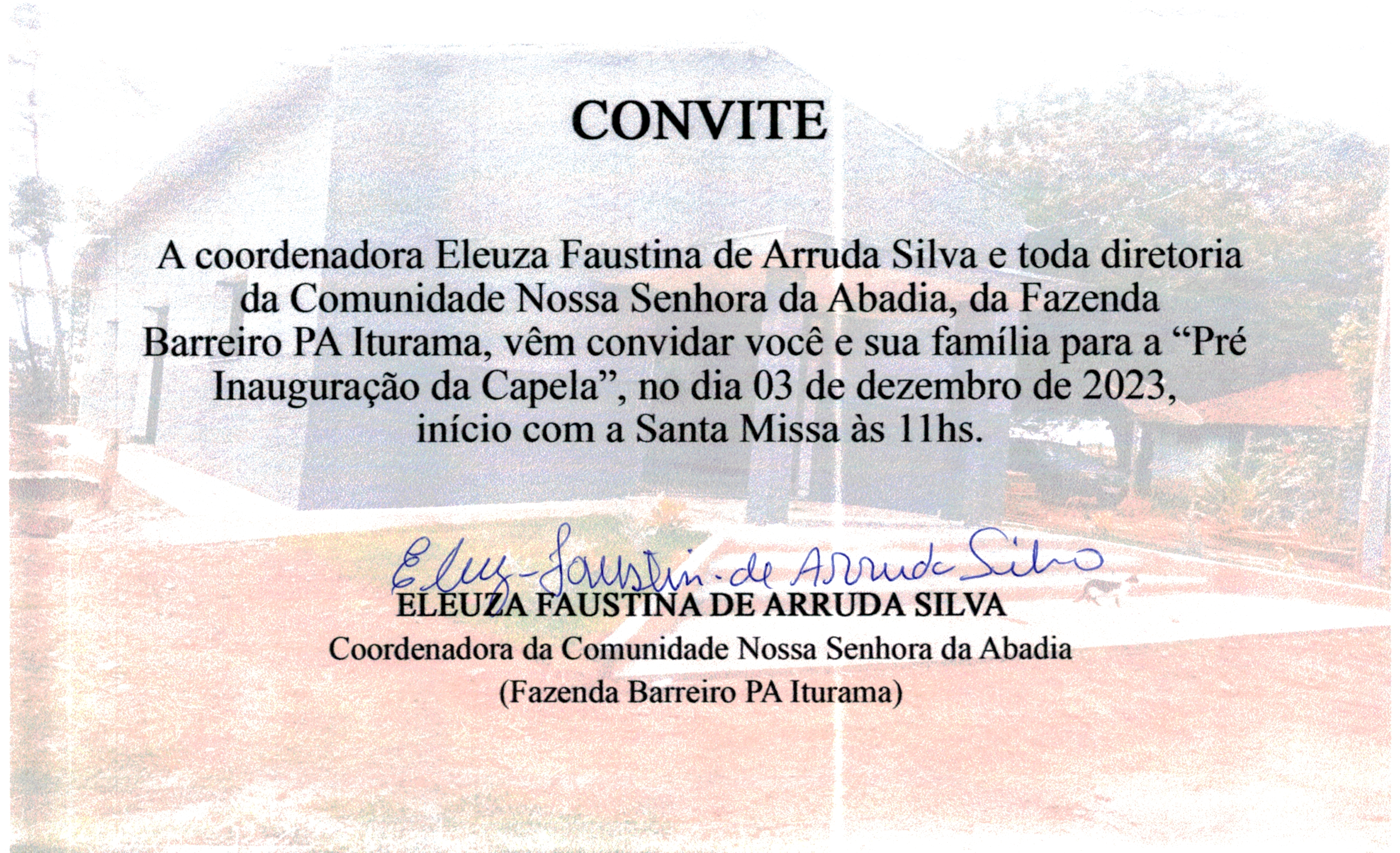 CONVITE - "Pré Inauguração da Capela"