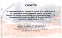 CONVITE - "Pré Inauguração da Capela"