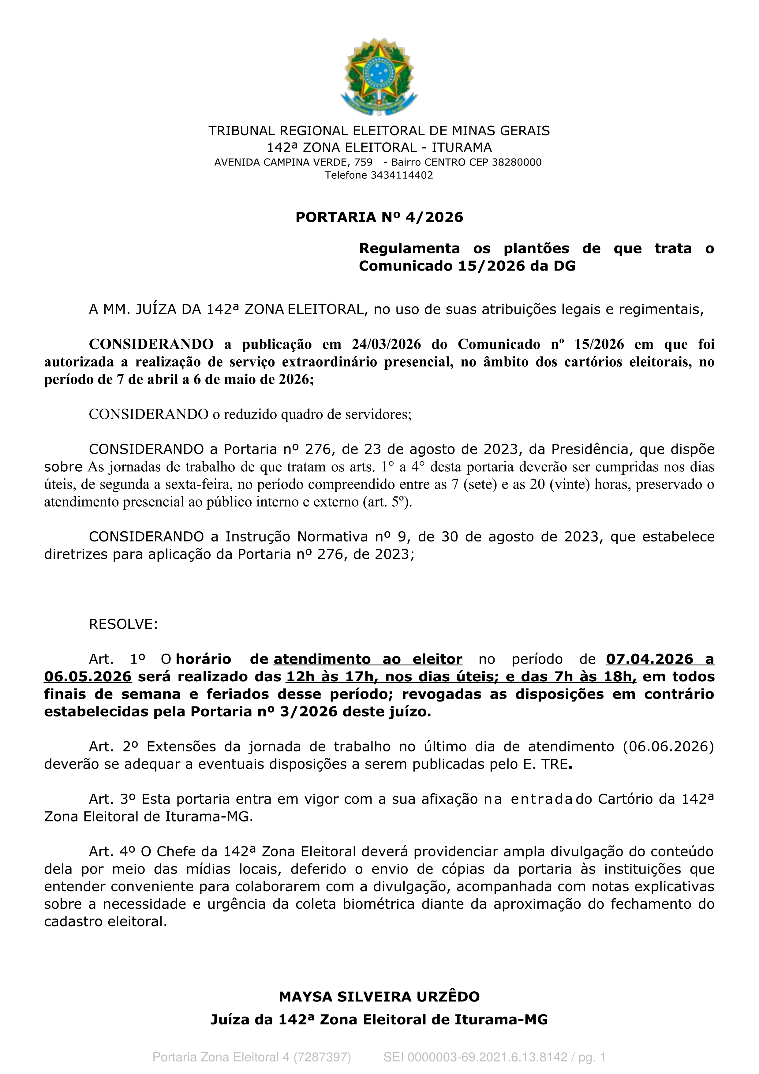 Pedido de divulgação do plantão eleitoral que antecede o fechamento do cadastro em 06/05/2026.